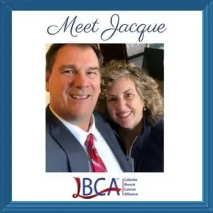 Meet Jacque, a woman with lobular breast cancer